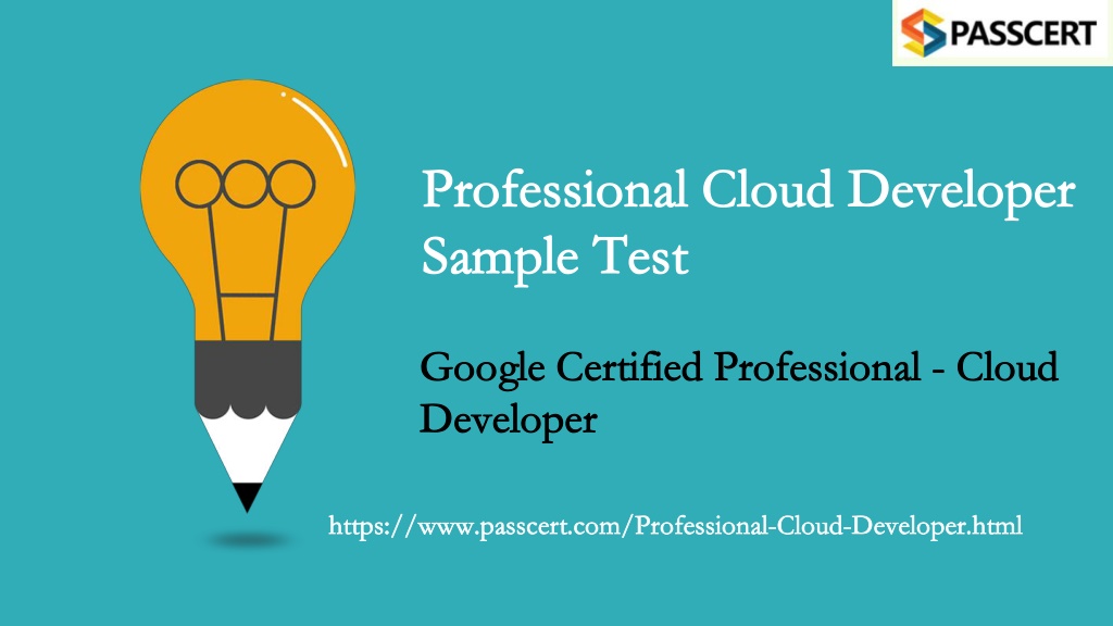 Passing Professional-Cloud-Developer Score Feedback