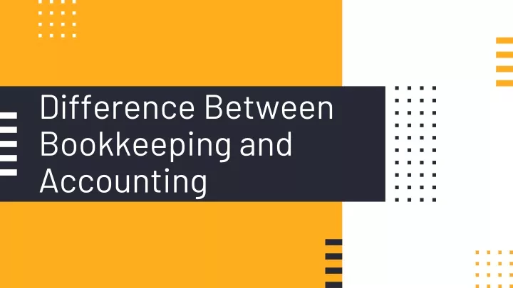 difference between bookkeeping vs accounting