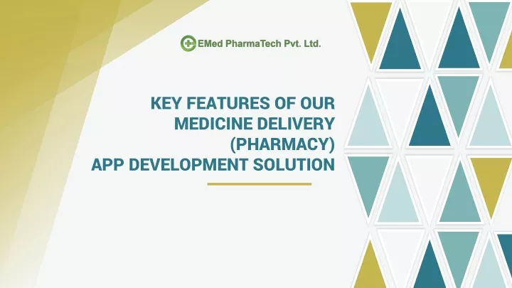 PPT - Key Features Of Medicine Delivery App Development Solution ...