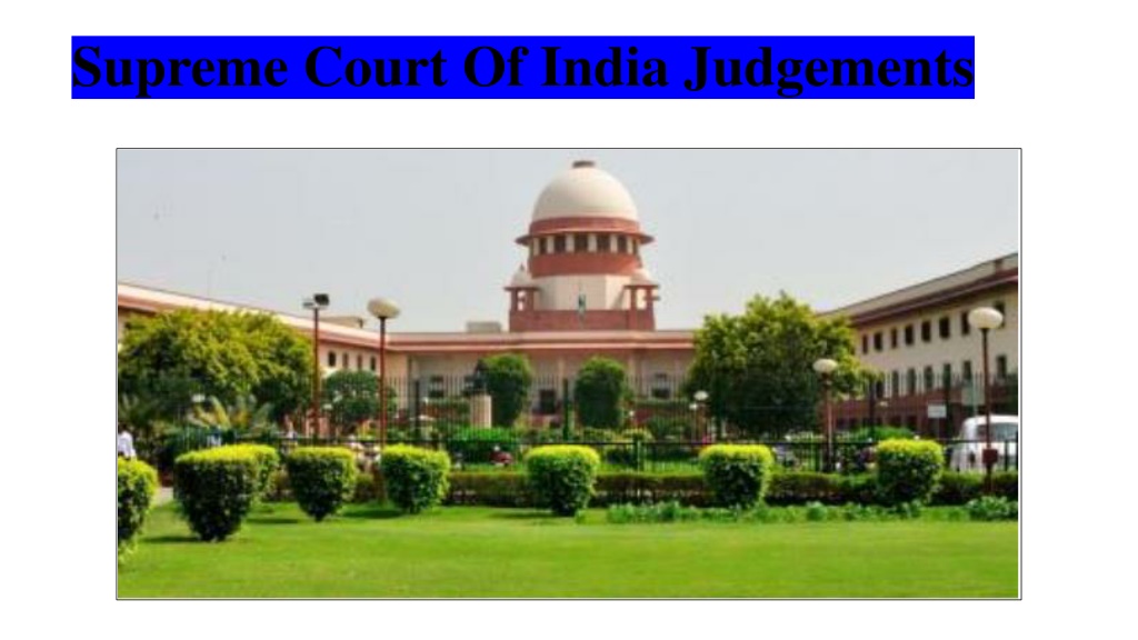 Ppt Supreme Court Of India Judgements Powerpoint Presentation Free