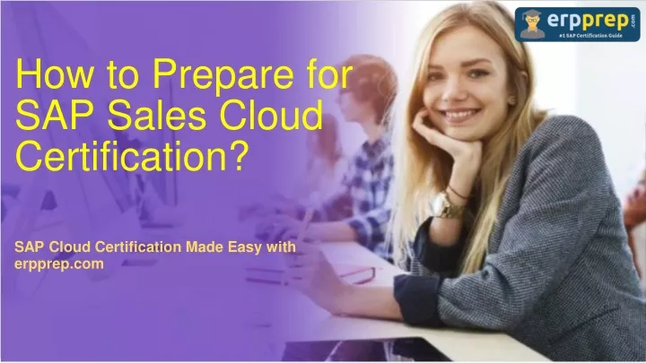 PPT - [2021] SAP Sales Cloud (C_C4H410_04) : Questions and Exam Tips Sns-Brigh10