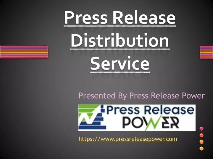 PPT - Press Release Distribution Service PowerPoint Presentation, Free ...