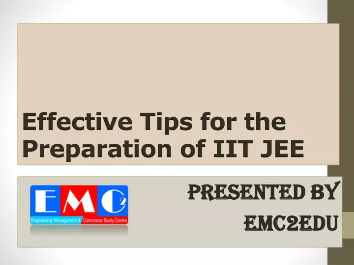 PPT - Effective Tips For The Preparation Of IIT JEE PowerPoint ...