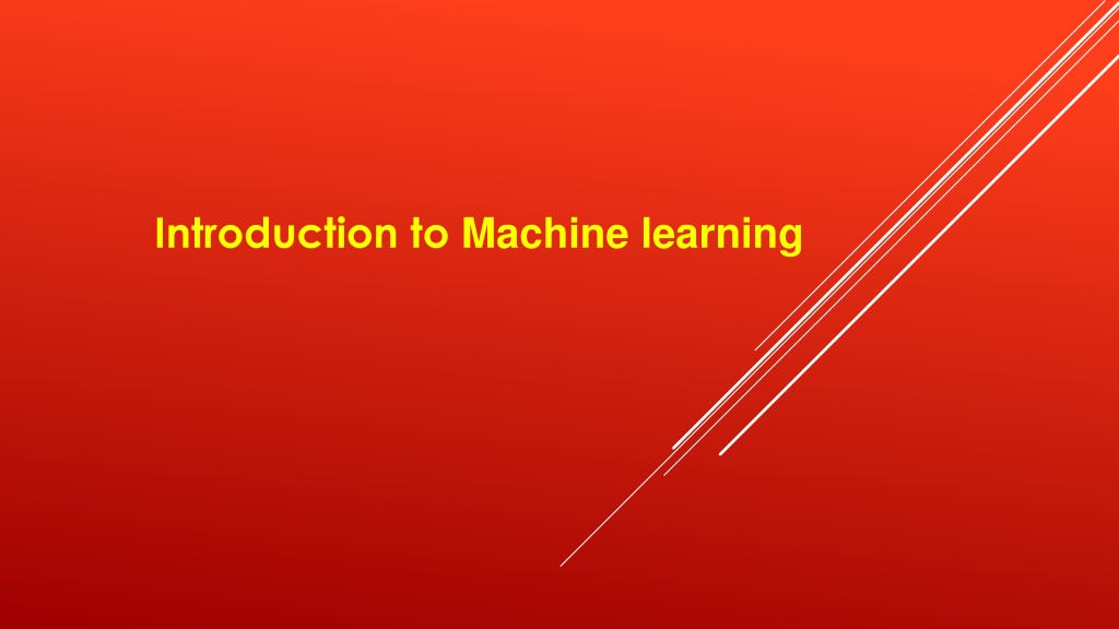 PPT - Introduction To Machine Learning PowerPoint Presentation, Free ...