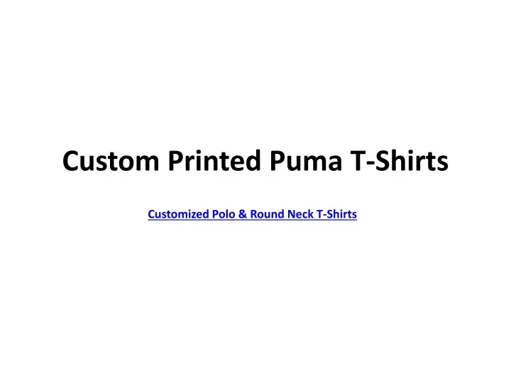 custom printed puma t shirts n.