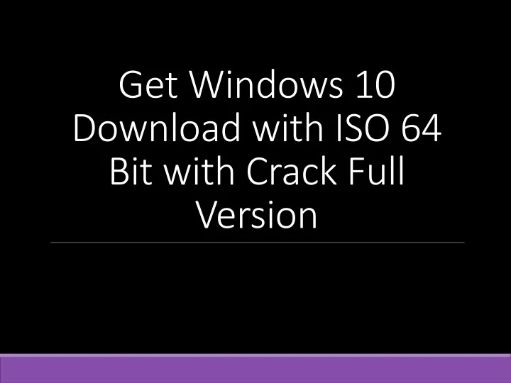 windows 10 64 bit iso download full version with crack