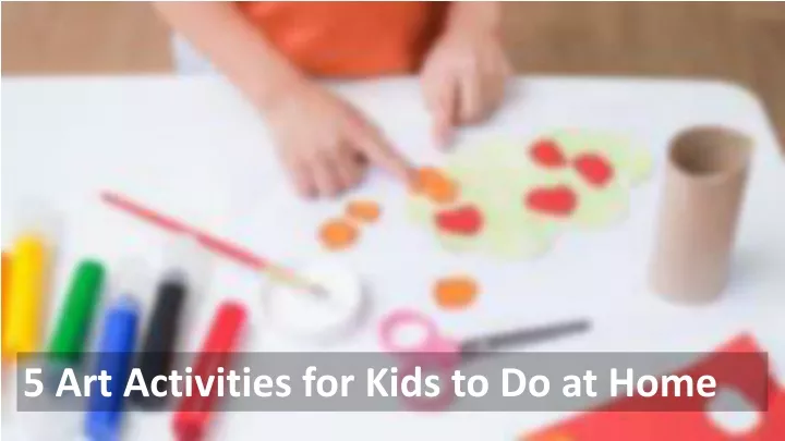 18-easy-art-activities-for-kids-to-do-at-home-2023