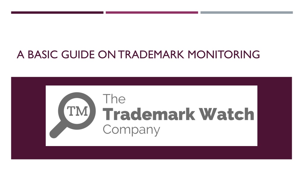 PPT - A Basic Guide on Trademark Monitoring PowerPoint Presentation