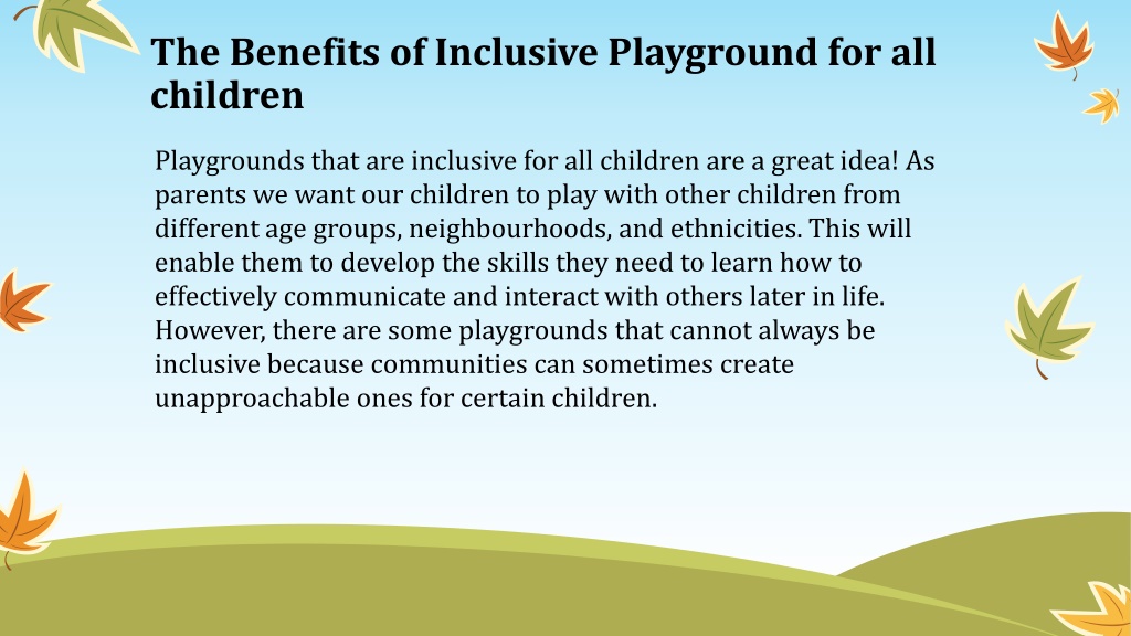 PPT - The Benefits of Inclusive Playground for all children PowerPoint ...