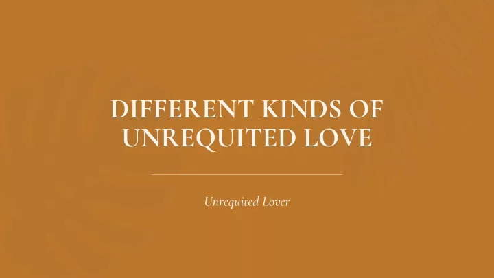 Synonym For Unrequited Love