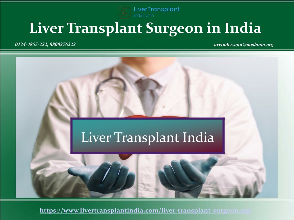 PPT - One of The Top Liver Transplant Surgeon in India PowerPoint ...