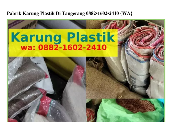 PPT Pabrik Karung Plastik  Di Tangerang O882 1O2 241O WA 