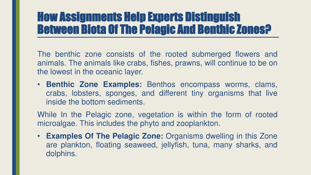 PPT - Distinguish between biota of the pelagic and benthic PowerPoint ...