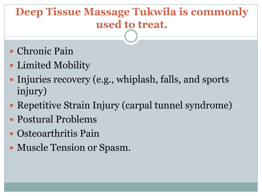 Ppt Deep Tissue Massage Tukwila Powerpoint Presentation Free Download Id 10635346