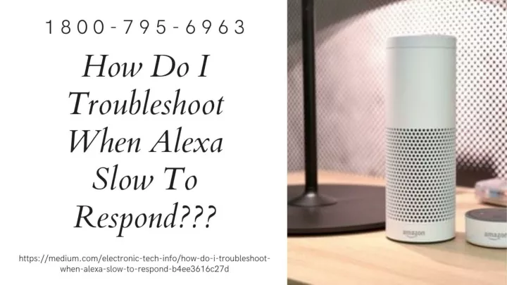 Why Is Alexa Slow To Respond