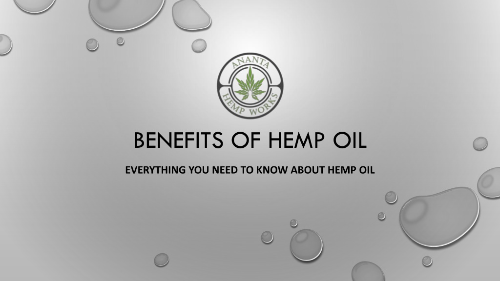 PPT - Benefits of Hemp Oil | Ananta Hemp Works PowerPoint Presentation ...