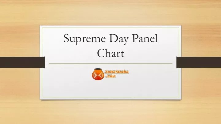 ppt-supreme-day-panel-chart-satta-matka-live-powerpoint