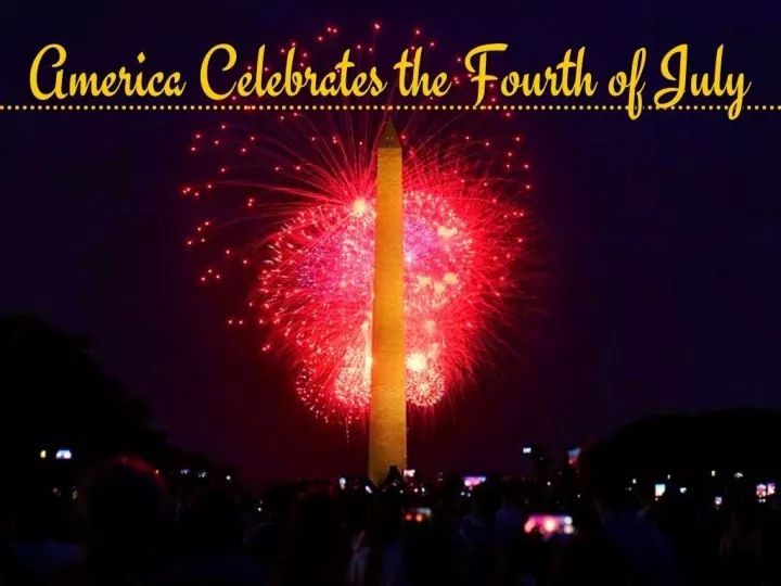 america celebrates the fourth of july n.