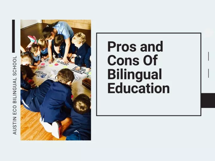 bilingual education pros and cons
