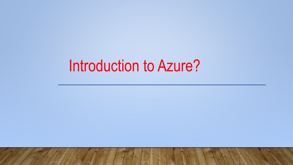 PPT - Introduction To Azure PowerPoint Presentation, Free Download - ID ...