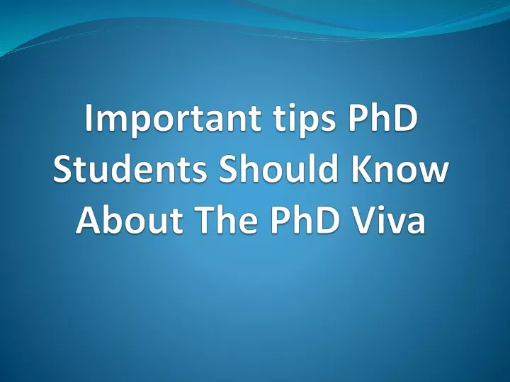 ppt-what-should-i-do-to-prepare-for-phd-viva-powerpoint-presentation