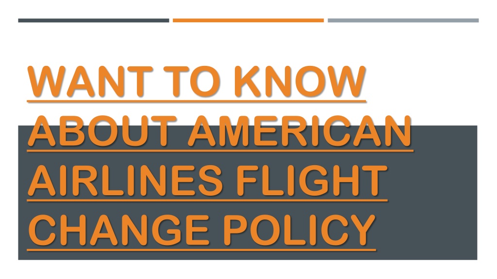 ppt-want-to-know-about-american-airlines-change-flights-powerpoint