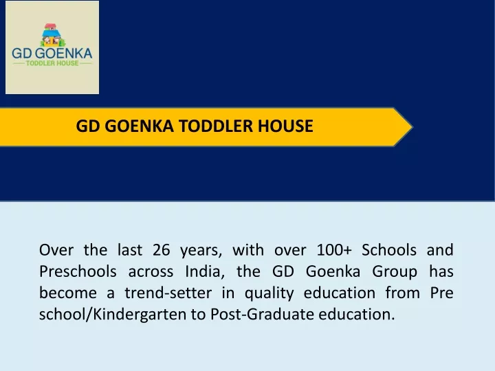 PPT - GD Goenka Toddler House PowerPoint Presentation, free download ...