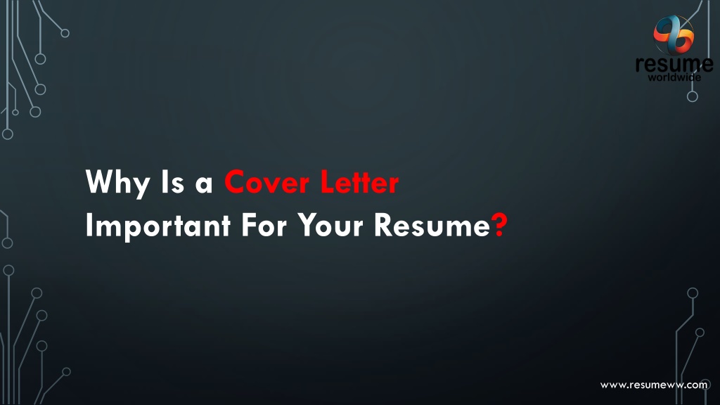 PPT - Why Is a Cover Letter Important For Your Resume PowerPoint ...