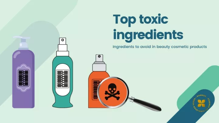 PPT - Top 20 harmful chemicals for skin and body in cosmetic products PowerPoint Presentation 