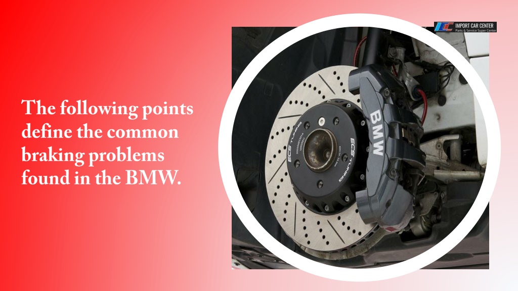 PPT - What are the Common BMW Braking Problems Found in Grapevine ...