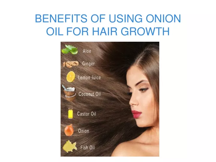 PPT - BENEFITS OF USING ONION OIL FOR HAIR GROWTH ...