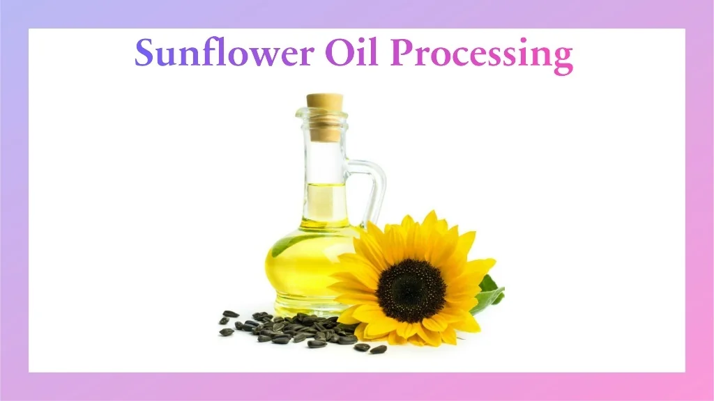 PPT Best Sunflower Cooking Oil In Chennai PowerPoint Presentation