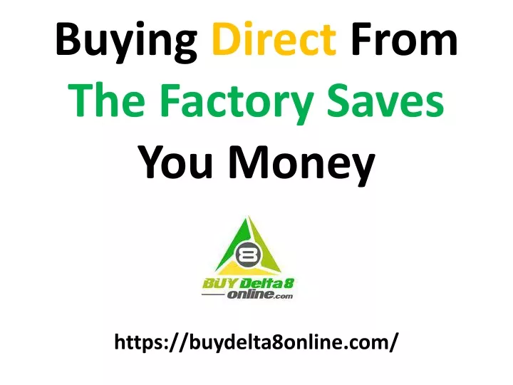 Buying Direct From The Manufacturer