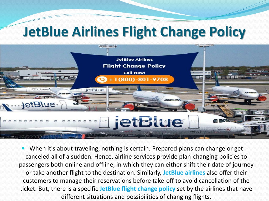 PPT JetBluechange flight policy, fee, How to change my flight on