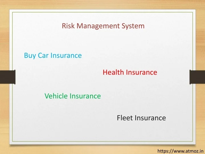 PPT - Atmoz - Risk Management System, Health Insurance, Buy Car ...