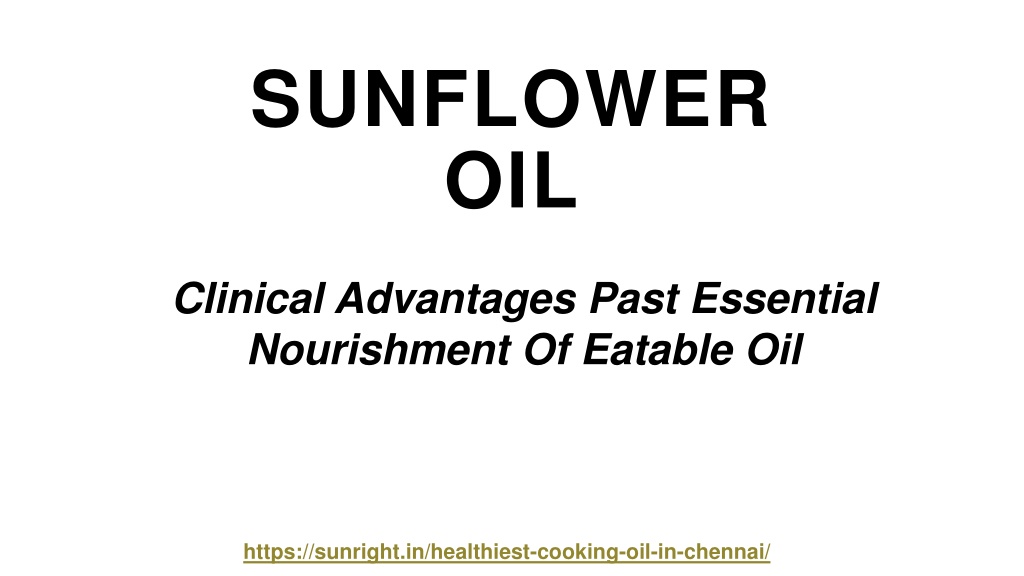 PPT Sunflower oil PowerPoint Presentation, free download ID10684482