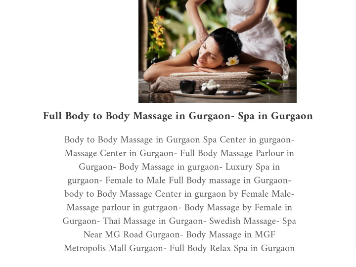 Ppt Full Body To Body Massage Center In Gurgaon Spa Center In Gurgaon Powerpoint Presentation 0591