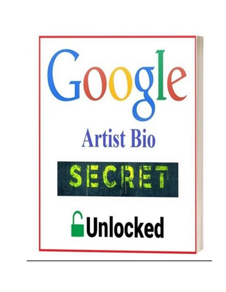 PPT Google Artist Bio Secret Unlocked PowerPoint Presentation, free