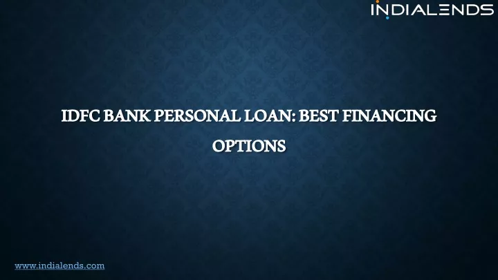 idfc bank personal loan best financing options n.