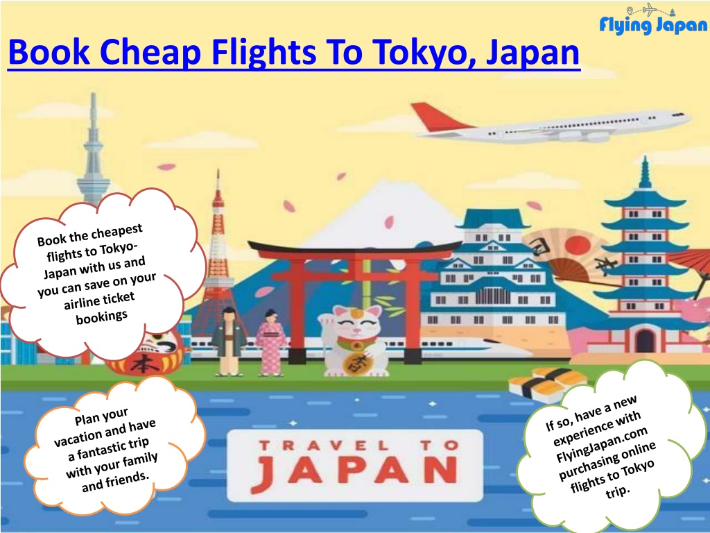 PPT Book Cheap Flights To Tokyo PowerPoint Presentation, free