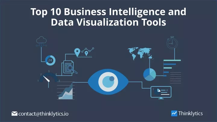 Ppt - Top 10 Business Intelligence And Data Visualization Tools In 2021 