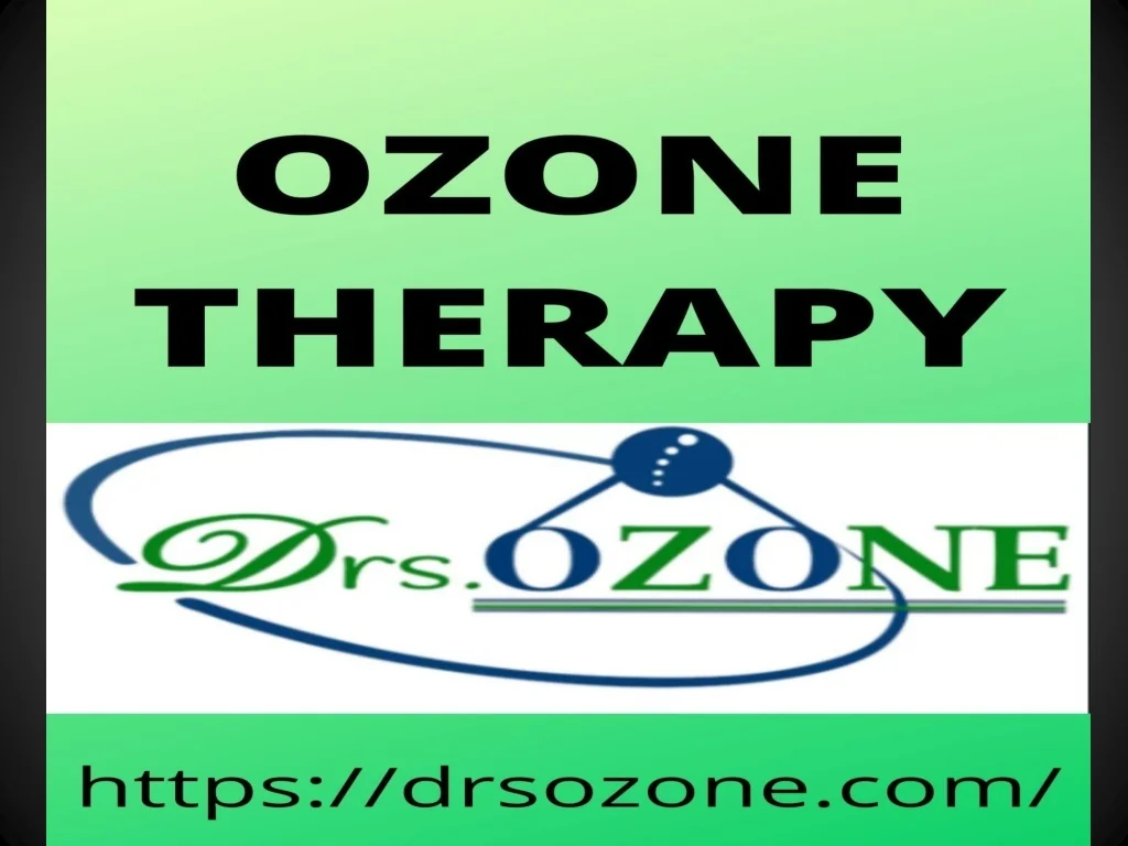 PPT OZONE THERAPY PowerPoint Presentation, free download ID10701437