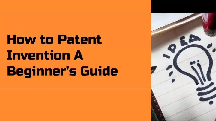Ppt How To Patent Invention A Beginner S Guide Powerpoint Presentation Id 10706229