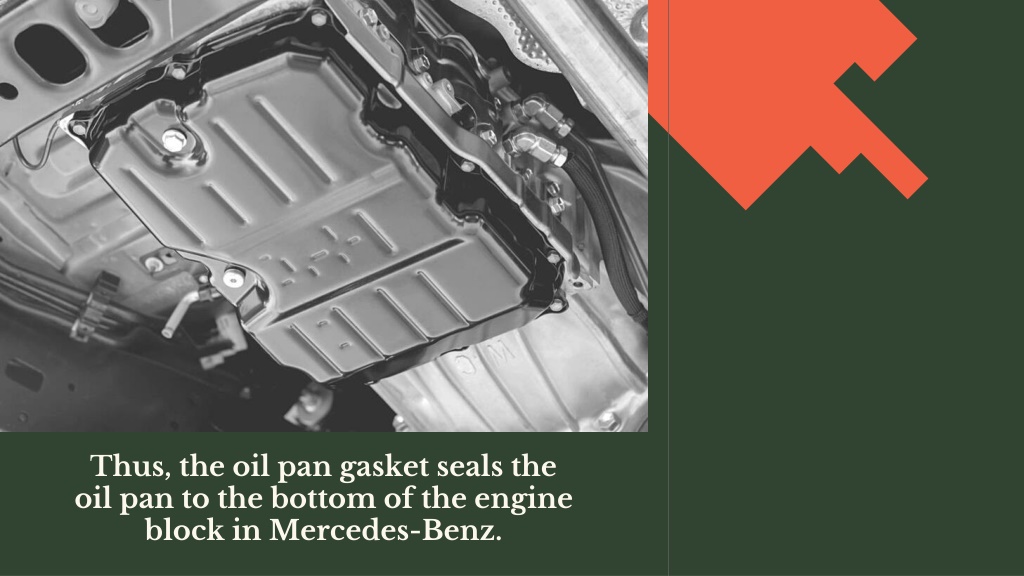 PPT Most Common Symptoms of MercedesBenz Cracked Oil Pan Gasket in