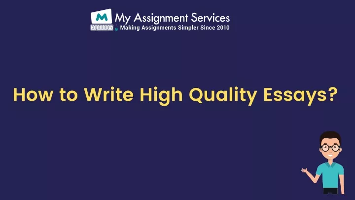 high quality product essay