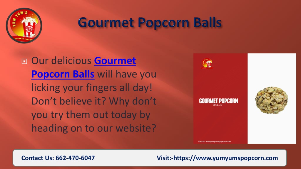 Ppt Order Different Types Of Popcorn From Yum Yums Gourmet Popcorn Powerpoint Presentation
