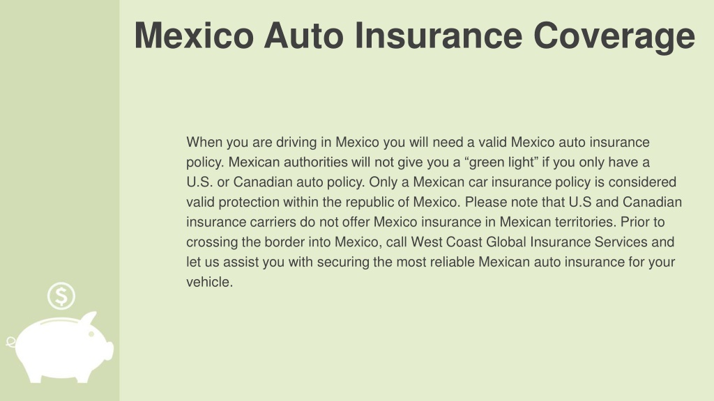 PPT - Information About reliable Mexican Car Insurance Coverage