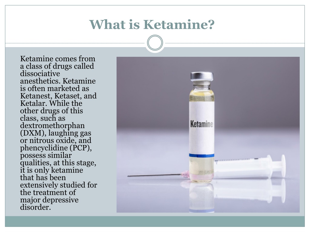 Ppt Overview Of Ketamine Use Benefits And Side Effects Powerpoint