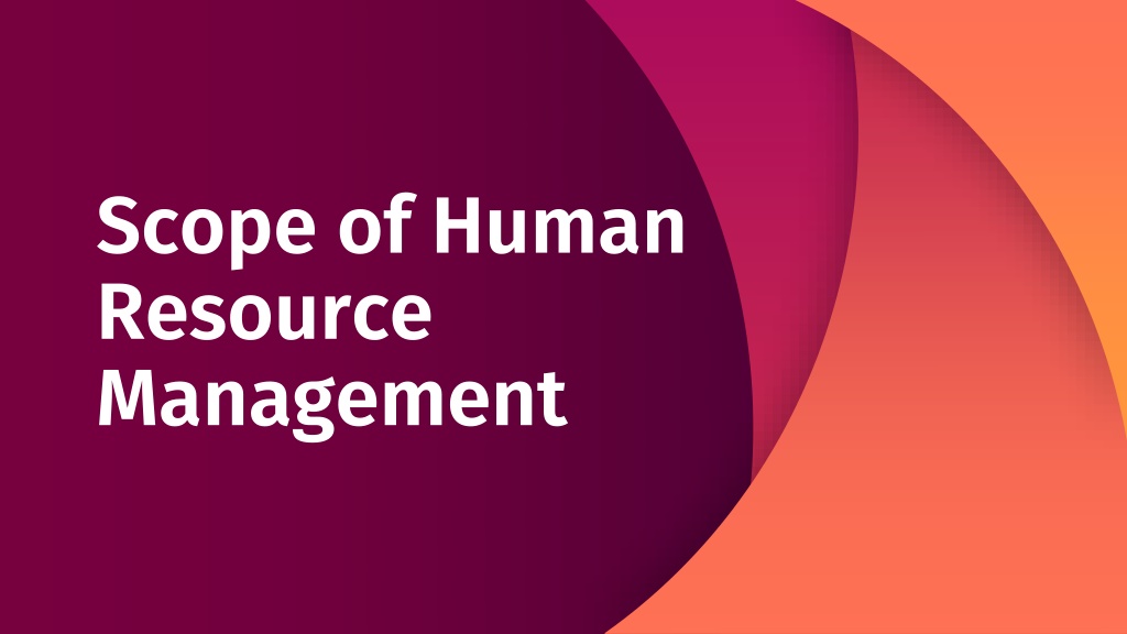 PPT - Scope Of Human Resource Management PowerPoint Presentation, Free ...