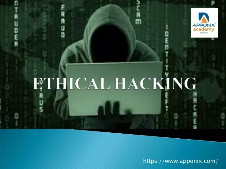 PPT Apponix Ethical Hacking PowerPoint Presentation Free Download 